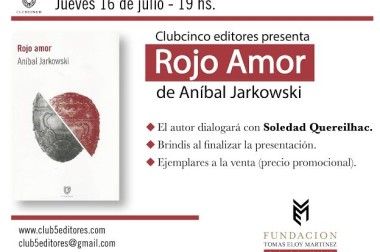 Presentación de Rojo amor, de Aníbal Jarkowski