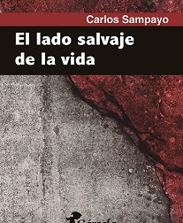 Carlos Sampayo presenta El lado salvaje de la vida en TEM